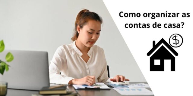 Como Organizar as Contas da Casa