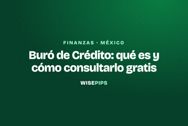 Buró de Crédito: qué es y cómo consultarlo gratis