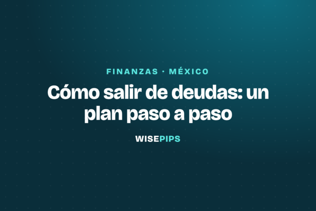 Cómo salir de deudas: un plan paso a paso